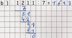 Schülerdokument von Burak: Schriftliche Rechnung der Aufgabe „1211 geteilt durch 7“. Unter der Aufgabe stellengerecht versetzt: „7“, „51“, „42“, „91“, „91“, „0“. Ergebnis: „1613“.