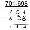 Schriftliche Rechnung der Aufgabe „701 minus 698“. „701 minus 698 = 113“. Die Ziffern stehen stellengerecht untereinander.