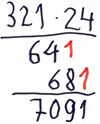 Schriftliche Rechnung: „321 mal 24“. Darunter: „641“, um 1 Stelle versetzt: „681“. Ergebnis: „7091“.