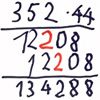 Schriftliche Rechnung: „352 mal 44“. Darunter „12208“, um eine Stelle versetzt: „12208“. Ergebnis: „134288“.