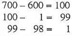 Halbschriftliche Rechnung der Aufgabe 701 minus 698:  „700 minus 600 = 100, 100 minus 1 = 99, 99 minus 98 = 1. Ergebnis: 1“.